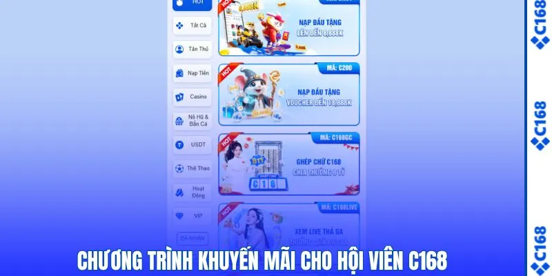 C168 5 Chương trình khuyến mãi hot cho hội viên C168