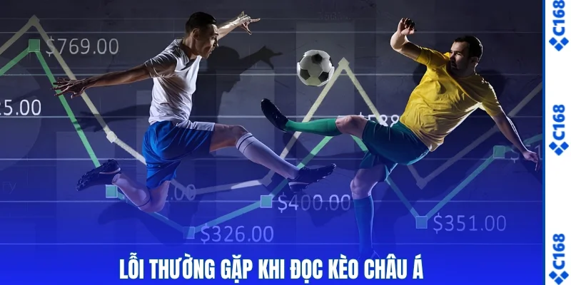 Kèo Châu Á - Giải Mã Cách Đọc Tỷ Lệ Dễ Hiểu 3 Lưu ý các lỗi khi chơi kèo Châu Á