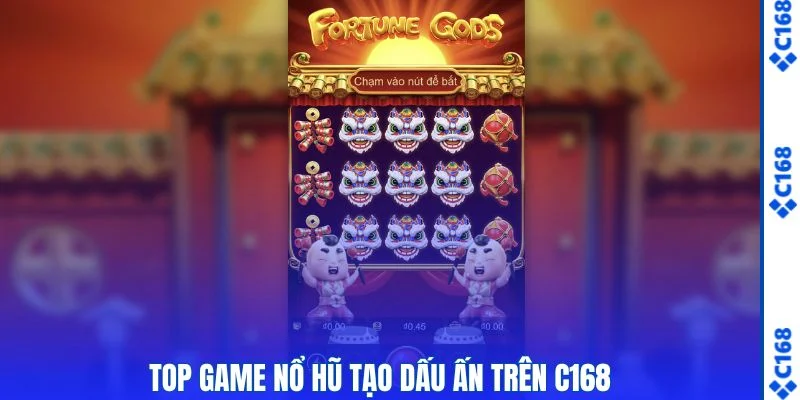 Top Game Nổ Hũ - Điểm Danh 4 Lựa Chọn Nổi Bật Cùng C168 3 Top game nổ hũ tạo dấu ấn trên C168